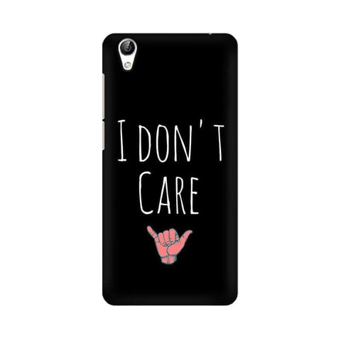 I Don't Care Mobile Cover For Vivo Y51L