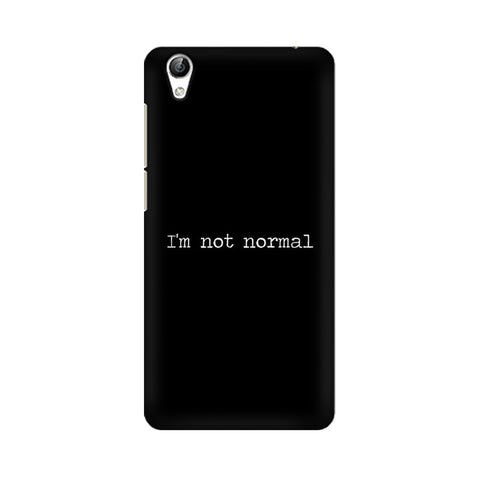 I'm not Normal Mobile Cover For Vivo Y53