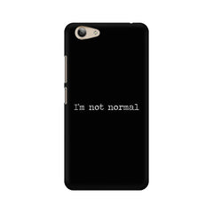 I'm not Normal Mobile Cover For Vivo Y55L