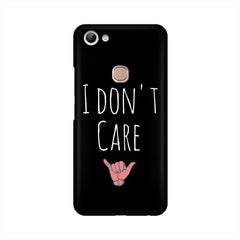 I Don't Care Mobile Cover For Vivo Y83