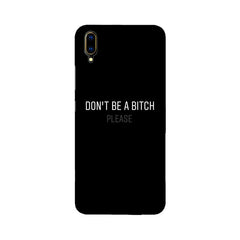 Don't be a Bitch Please Mobile Cover For Xiaomi Mi 5