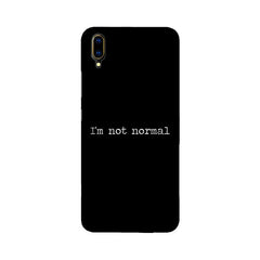 I'm not Normal Mobile Cover For Xiaomi Mi 5