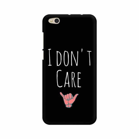 I Don't Care Mobile Cover For Xiaomi Mi 5C