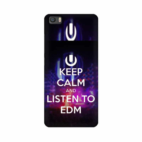 Keep Calm And Listen To EDM Mobile Cover For Xiaomi Mi 5
