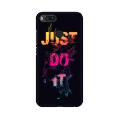 Just Do it Mobile Cover For Xiaomi Mi A1