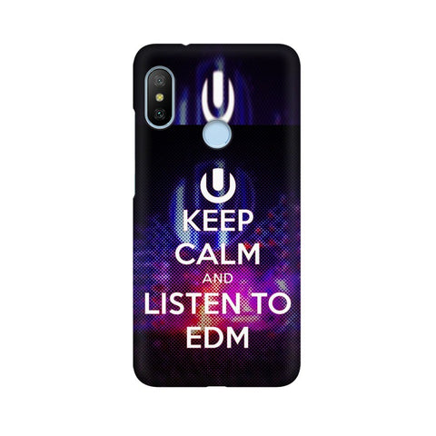 Keep Calm And Listen To EDM Mobile Cover For Xiaomi Mi A2 Lite