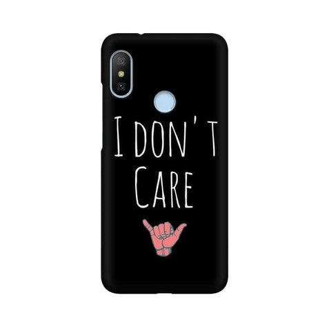 I Don't Care Mobile Cover For Xiaomi Mi A2 Lite
