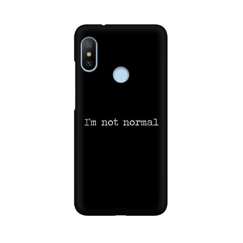 I'm not Normal Mobile Cover For Xiaomi Mi Max