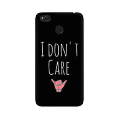 I Don't Care Mobile Cover For Xiaomi Redmi 4X