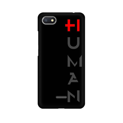 Human Mobile Cover For Xiaomi Redmi 6A