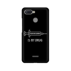 Music is My Drug Mobile Cover For Xiaomi Redmi 6