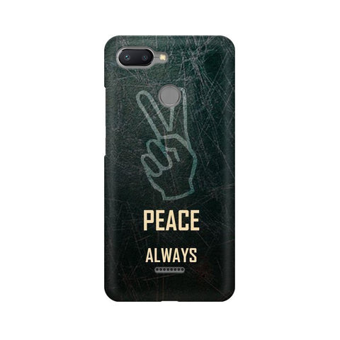 Always Peace Mobile Cover For Xiaomi Redmi 6