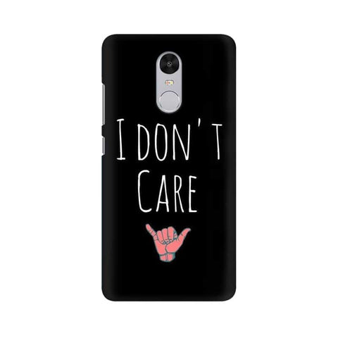 I Don't Care Mobile Cover For Xiaomi Redmi Note 4