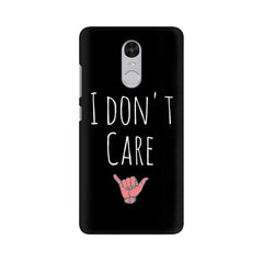I Don't Care Mobile Cover For Xiaomi Redmi Note 4