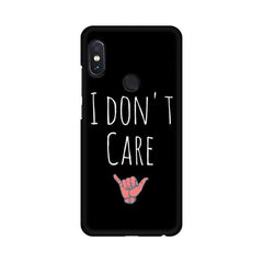 I Don't Care Mobile Cover For Xiaomi Redmi Note 5 Pro