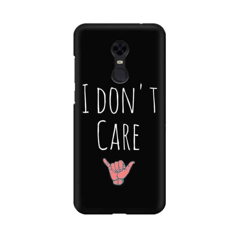 I Don't Care Mobile Cover For Xiaomi Redmi Note 5