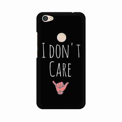 I Don't Care Mobile Cover For Xiaomi Redmi Y1