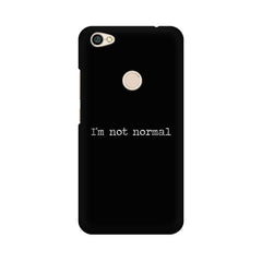 I'm not Normal Mobile Cover For Xiaomi Redmi Y1